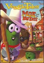 Veggie Tales: Moe and the Big Exit