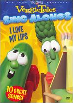 Veggie Tales Sing Alongs: I Love My Lips - 