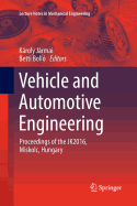 Vehicle and Automotive Engineering: Proceedings of the Jk2016, Miskolc, Hungary