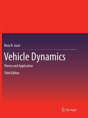 Vehicle Dynamics: Theory and Application - Jazar, Reza N