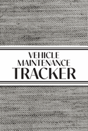 Vehicle Maintenance Tracker (Textured Paper Charcoal): 6"x9" 4 Car Maintenance Tracker with 30 Entries a Page and Over 100 Pages! Auto Vehicle Services Journal, Car Repair Tracker Log book, Automotive Service Record Notebook; Auto Service Diary...