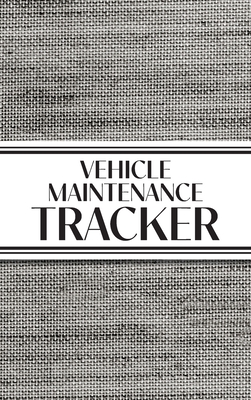 Vehicle Maintenance Tracker (Textured Paper Charcoal) Hardcover: 6"x9" Hardcover 4 Car Maintenance Tracker with 30 Entries a Page and Over 100 Pages! Auto Vehicle Services Journal, Car Repair Tracker Log book, Automotive Service Record Notebook; Auto... - Revive Stationery