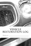 Vehicle Restoration Log: Vehicle Cover 7