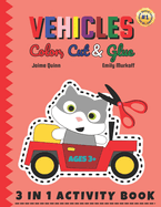 Vehicles Color, Cut & Glue: Unleash Your Child's Creativity with Exciting Vehicle Crafting Adventures!