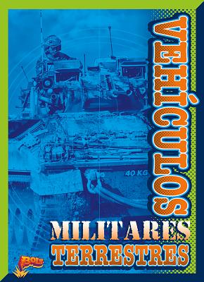 Vehiculos Militares Terrestres - Garstecki, Julia