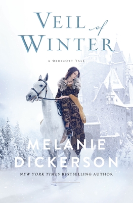 Veil of Winter: A Sleeping Beauty Retelling - Dickerson, Melanie