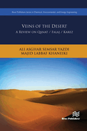 Veins of the Desert: A Review on Qanat / Falaj / Karez