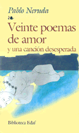 Veinte Poemas de Amor y Una Cancion Desesperada