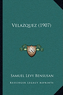 Velazquez (1907) - Bensusan, Samuel Levy