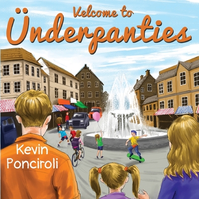 Velcome to UEnderpanties - Ponciroli, Kevin