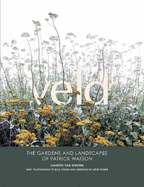 Veld: The Gardens and Landscapes of Patrick Watson