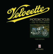 Velocette Motorcycles - MSS to Thruxton: New Third Edition
