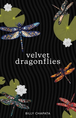 Velvet Dragonflies - Chapata, Billy