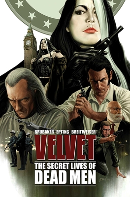 Velvet Volume 2: The Secret Lives of Dead Men - Brubaker, Ed, and Epting, Steve, and Breitweiser, Elizabeth