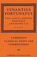 Venantius Fortunatus: Vita Sancti Martini Prologue and Books I-II