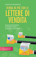 Venda di pi? con le lettere di vendita: Come scrivere lettere di vendita mirate e convincere i suoi clienti - incl. lista di controllo