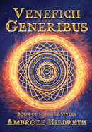 Veneficii Generibus: Book of Sorcery Styles