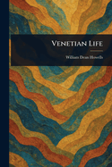 Venetian Life