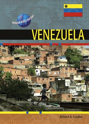 Venezuela - Crooker, Richard A, and Gritzner, Charles F, Professor (Editor)