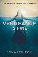 Vengeance Is Fine