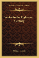 Venice in the Eighteenth Century