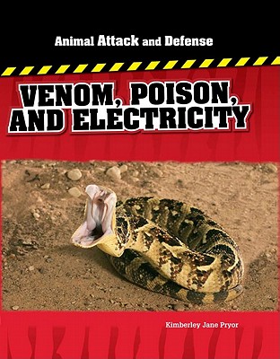 Venom, Poison, and Electricity - Pryor, Kimberley Jane