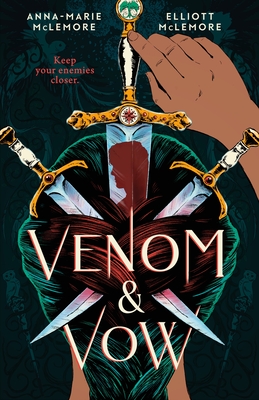 Venom & Vow - McLemore, Anna-Marie, and McLemore, Elliott