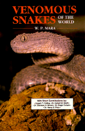 Venomous Snakes of the World - Mara, Wil