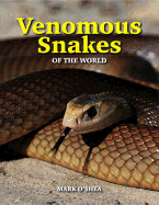 Venomous Snakes of the World