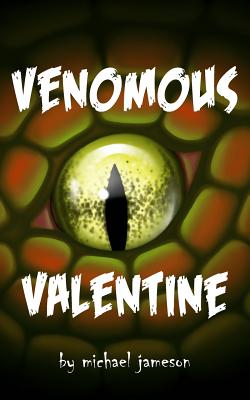 Venomous Valentine - Jameson, Michael