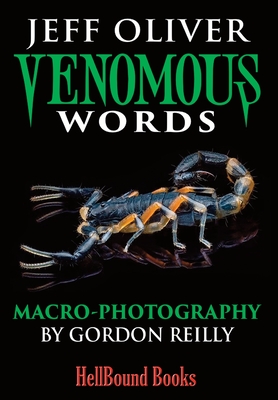 Venomous Words - Oliver, Jeff, and Reilly, Gordon