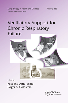 Ventilatory Support for Chronic Respiratory Failure - Ambrosino, Nicolino (Editor), and Goldstein, Roger S. (Editor)