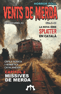 Vents de merda: Nm. 2: Missives de merda