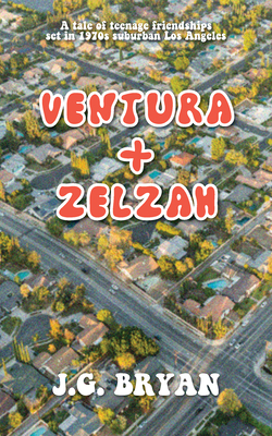 Ventura and Zelzah - Bryan, J G