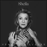 Venue d'ailleurs - Sheila