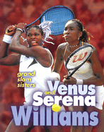 Venus and Serena Williams: Grand Slam Sisters