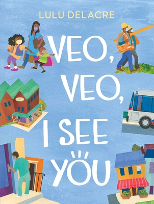 Veo, Veo, I See You - 