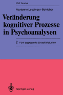 Vernderung Kognitiver Prozesse in Psychoanalysen: 2 Fnf Aggregierte Einzelfallstudien