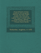 Verae alchemiae artis'qve metallicae citra aenigmata, doctrina, certvs'qve modus, scriptis tum nouis tum ueteribus nunc prim?m & fideliter maiori ex parte editis, comprehensus: Quorum elenchum ? praefatione reperies