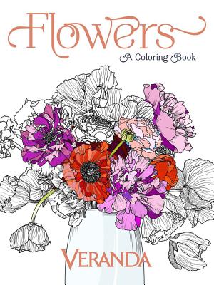 Veranda Flowers: A Coloring Book - Veranda