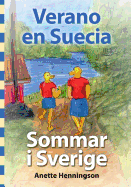 Verano en Suecia / Sommar i Sverige