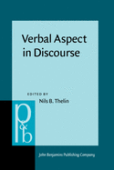 Verbal Aspect in Discourse