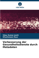 Verbesserung der Gesundheitsdienste durch Metadaten