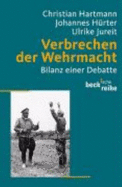 Verbrechen der Wehrmacht : Bilanz einer Debatte