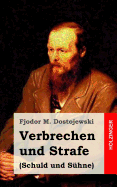 Verbrechen Und Strafe (Schuld Und Suhne)