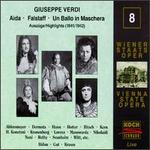 Verdi: Aida; Falstaff; Un Ballo in Maschera [Highlights] - Adele Kern (vocals); Alda Noni (soprano); Anton Dermota (vocals); Carl Kronenberg (vocals); Daniza Ilitsch (vocals);...