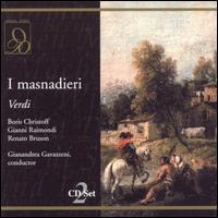 Verdi: I masnadieri - Boris Christoff (vocals); Enrico Talba (vocals); Giampaolo Corradi (vocals); Gianni Raimondi (vocals);...