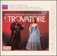 Verdi: Il Trovatore - Graham Clark (vocals); Ingvar Wixell (vocals); Joan Sutherland (vocals); Luciano Pavarotti (vocals); Marilyn Horne (vocals);...