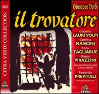 Verdi: Il Trovatore - Alfredo Colella (vocals); Carlo Tagliabue (vocals); Caterina Mancini (vocals); Ezio Achilli (vocals);...