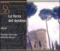 Verdi: La forza del destino - Adriana Cantelli (vocals); Bonaldo Giaiotti (vocals); Elsa Ventura (vocals); Eugenio Valori (vocals);...